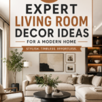 12 Expert Living Room Decor Ideas for a Modern Home