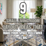 9 Small Living Room Layout Ideas That Make Your Space Feel Twice as Big