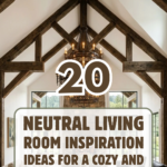 20 Neutral Living Room Inspiration Ideas for a Cozy and Timeless Home