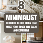 8 Minimalist Bedroom Decor Ideas That Make Your Space Feel Calm and Expensive