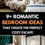 9 Romantic Bedroom Ideas That Create the Perfect Cozy Escape