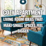 8 Cozy Apartment Living Room Ideas That Make Small Spaces Feel Bigger