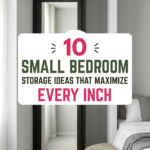 10 Small Bedroom Storage Ideas That Maximize Every Inch
