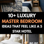 10 Luxury Master Bedroom Ideas That Feel Like a 5-Star Hotel
