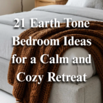 21 Earth Tone Bedroom Ideas for a Calm and Cozy Retreat