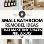 9 Small Bathroom Remodel Ideas That Make Tiny Spaces Feel Luxury