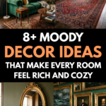 8 Moody Home Decor Ideas That Make Every Room Feel Rich and Cozy