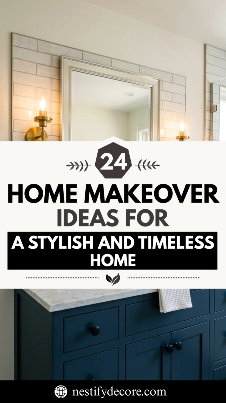 24 Home Makeover Ideas for a Stylish and Timeless Home