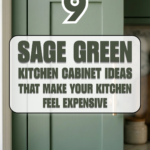 9 Sage Green Kitchen Cabinet Ideas That Make Your Kitchen Feel Expensive