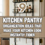 9 Kitchen Pantry Organization Ideas That Make Your Kitchen Look Instantly Tidier