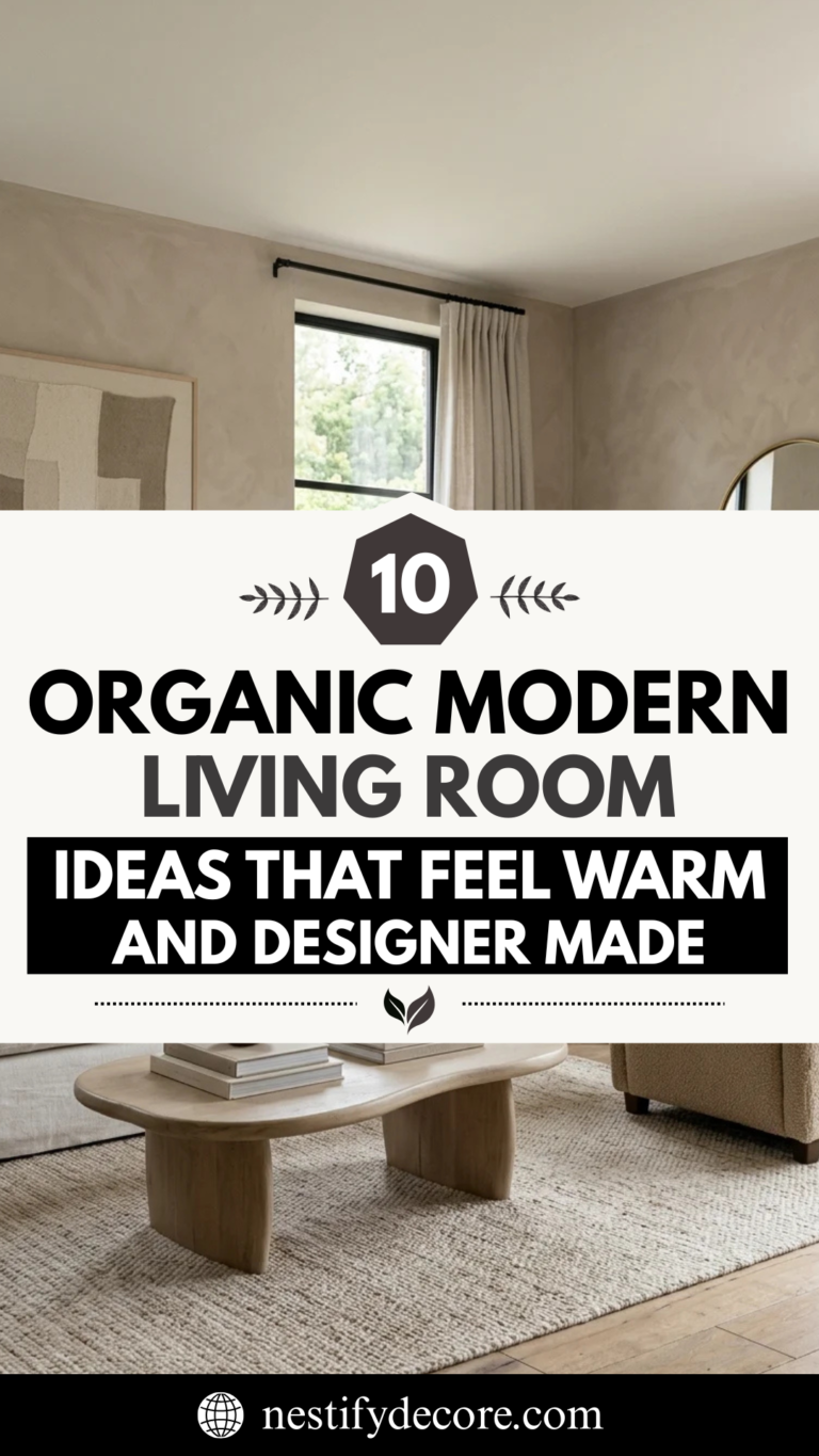 10 Organic Modern Living Room Ideas That Feel Warm and Designer-Made